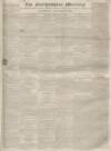 Northampton Mercury Saturday 28 March 1835 Page 1