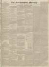 Northampton Mercury Saturday 07 January 1837 Page 1