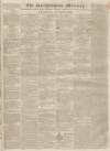 Northampton Mercury Saturday 11 May 1839 Page 1