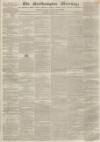 Northampton Mercury Saturday 17 April 1841 Page 1