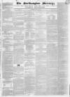 Northampton Mercury Saturday 29 July 1843 Page 1