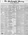 Northampton Mercury Saturday 18 July 1846 Page 1