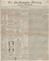 Northampton Mercury Saturday 29 December 1849 Page 1