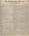 Northampton Mercury Saturday 05 January 1850 Page 1