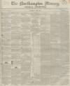 Northampton Mercury Saturday 01 June 1850 Page 1