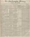 Northampton Mercury Saturday 06 July 1850 Page 1