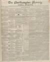 Northampton Mercury Saturday 26 October 1850 Page 1