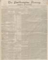 Northampton Mercury Saturday 23 November 1850 Page 1
