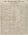 Northampton Mercury Saturday 21 December 1850 Page 1