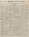 Northampton Mercury Saturday 08 March 1851 Page 1