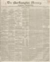 Northampton Mercury Saturday 05 June 1852 Page 1