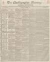 Northampton Mercury Saturday 04 September 1852 Page 1