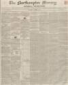 Northampton Mercury Saturday 16 October 1852 Page 1