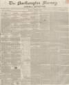 Northampton Mercury Saturday 23 October 1852 Page 1