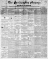 Northampton Mercury Saturday 06 January 1855 Page 1
