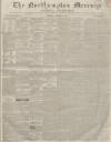Northampton Mercury Saturday 15 January 1859 Page 1