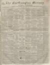 Northampton Mercury Saturday 02 July 1859 Page 1