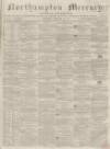 Northampton Mercury Saturday 19 January 1861 Page 1