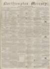 Northampton Mercury Saturday 26 January 1861 Page 1