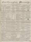 Northampton Mercury Saturday 02 February 1861 Page 1