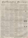 Northampton Mercury Saturday 11 January 1862 Page 1