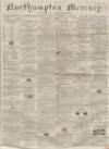 Northampton Mercury Saturday 08 March 1862 Page 1