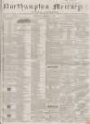 Northampton Mercury Saturday 21 March 1863 Page 1