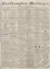 Northampton Mercury Saturday 28 November 1863 Page 1