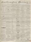 Northampton Mercury Saturday 04 March 1865 Page 1