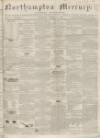 Northampton Mercury Saturday 11 March 1865 Page 1