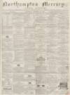 Northampton Mercury Saturday 26 January 1867 Page 1