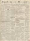 Northampton Mercury Saturday 03 July 1869 Page 1