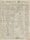Northampton Mercury Saturday 01 January 1870 Page 1