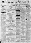 Northampton Mercury Saturday 22 June 1872 Page 1