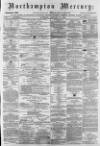 Northampton Mercury Saturday 25 January 1873 Page 1
