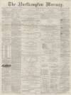 Northampton Mercury Saturday 10 January 1880 Page 1