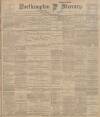 Northampton Mercury Friday 19 October 1900 Page 1