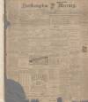 Northampton Mercury Friday 06 January 1905 Page 1