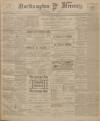 Northampton Mercury Friday 19 January 1906 Page 1