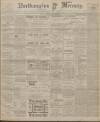 Northampton Mercury Friday 16 February 1906 Page 1