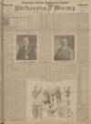 Northampton Mercury Saturday 08 August 1908 Page 1