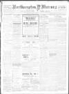 Northampton Mercury Friday 08 April 1910 Page 1