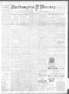 Northampton Mercury Friday 16 September 1910 Page 1