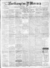 Northampton Mercury Friday 01 September 1911 Page 1