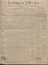 Northampton Mercury Friday 14 March 1913 Page 1