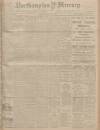 Northampton Mercury Friday 21 March 1913 Page 1