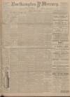 Northampton Mercury Friday 04 July 1913 Page 1