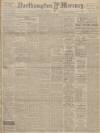 Northampton Mercury Friday 13 February 1914 Page 1