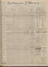Northampton Mercury Friday 08 May 1914 Page 1