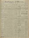 Northampton Mercury Friday 18 June 1915 Page 1
